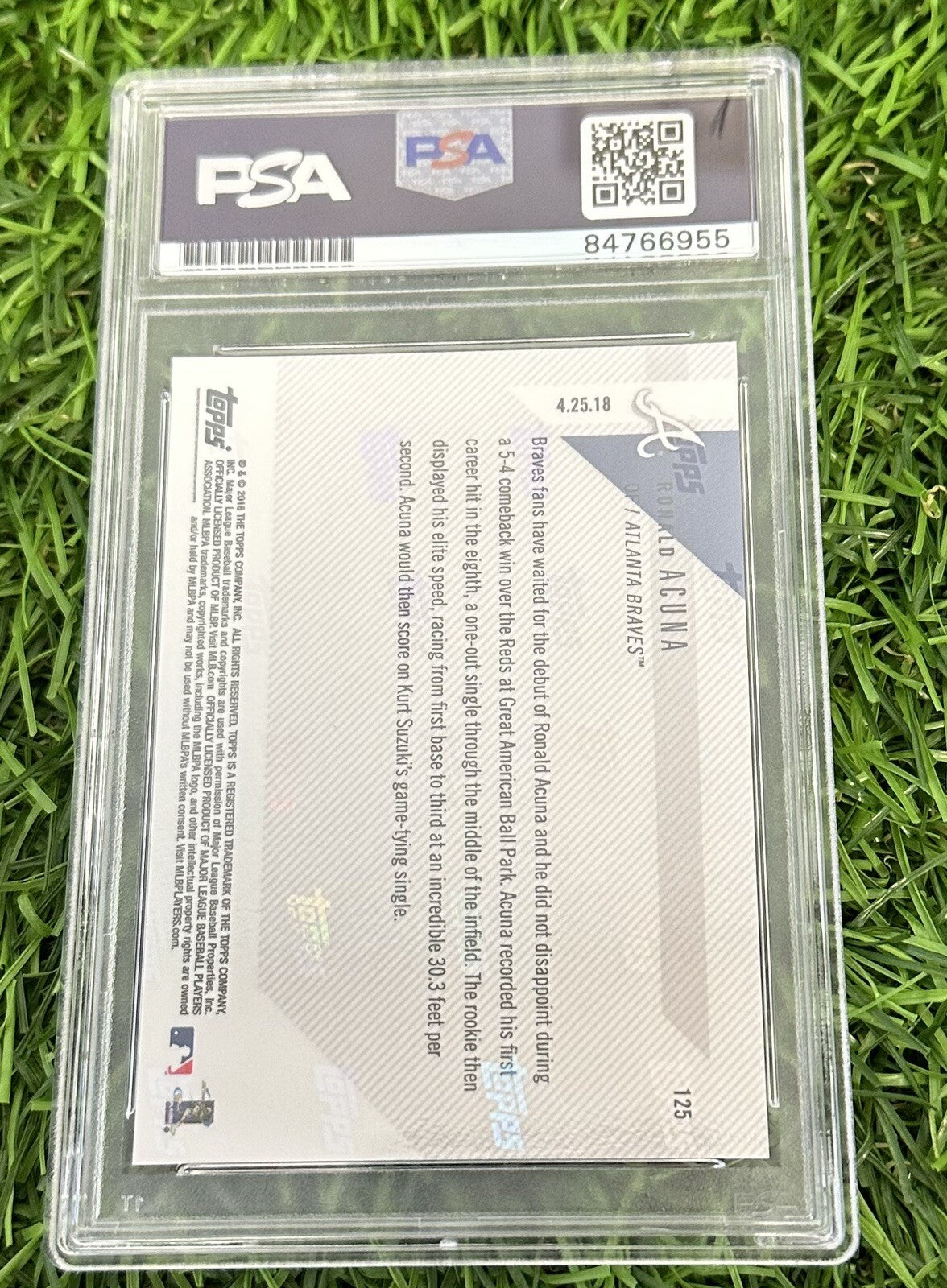 2018 Topps Now - #125 Ronald Acuña Jr. /11131 (RC) Signed PSA/DNA 10 “MLB Debut”