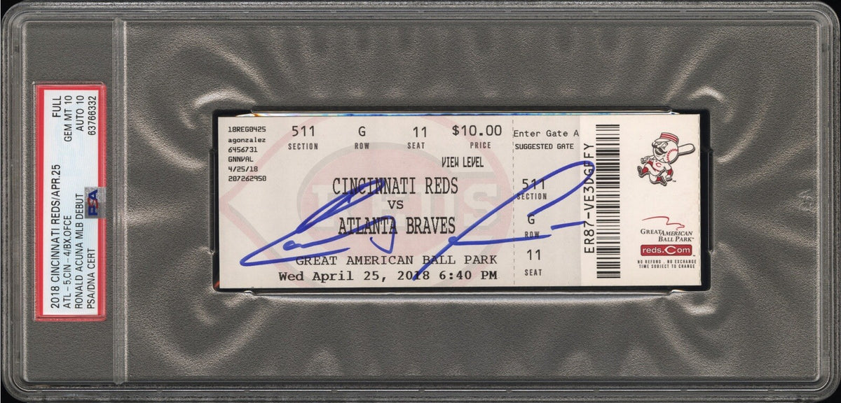 Ronald Acuna Jr. “MLB Debut / 1st Hit” Ticket Stub PSA/DNA 10/ 10 Signed POP 2!